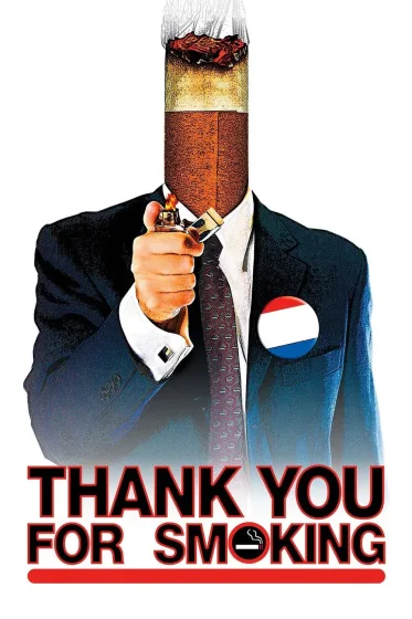 Locandina di Thank You for Smoking