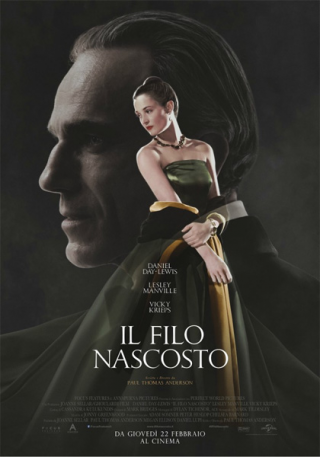 Il filo nascosto phantom tread film da vedere 2017 2018 assolutamente paul thomas anderson daniel day-lewis locandina italiana poster