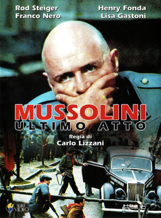 mussolini ultimo atto 1974 film da vedere locandina italiana