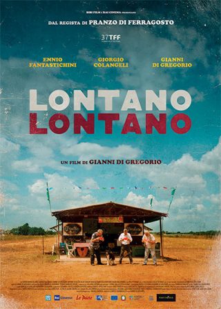 Lontano Lontano film da vedere 2019 locandina poster