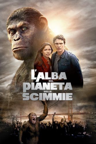 L'Alba del pianeta delle scimmie film da vedere 2011 locandina