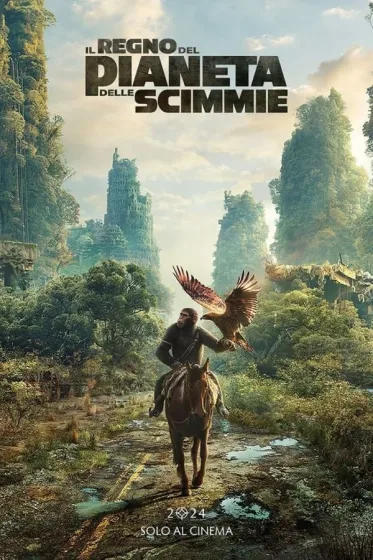 Il regno del pianeta delle scimmie - locandina italiana - film da vedere 2024