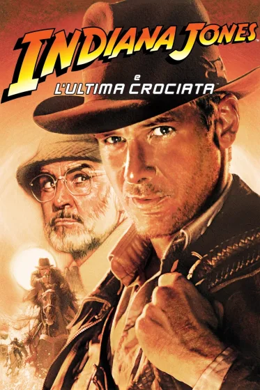 Indiana Jones e l'ultima crociata harrison ford sean connery steven spielberg film da vedere 1989 locandina italiana