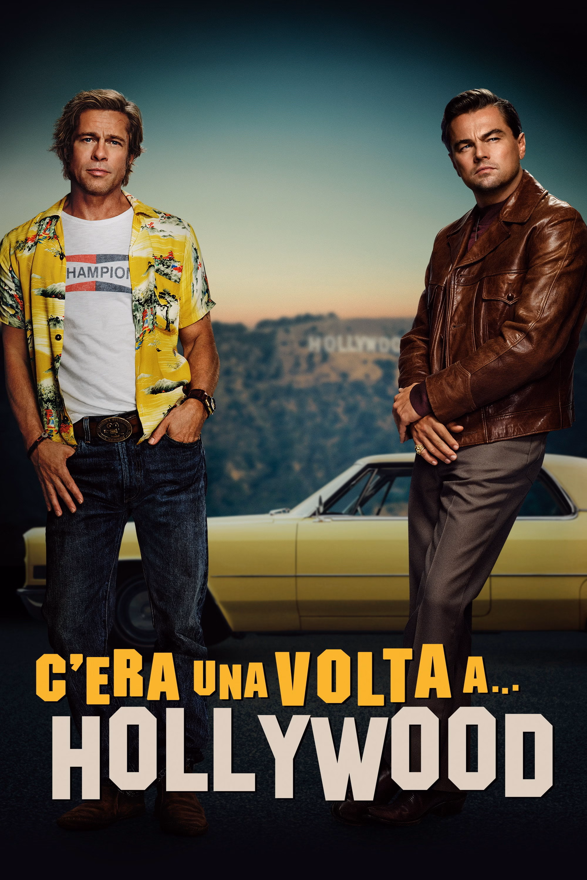 C’era una volta a… Hollywood (2019) – locandina Locandina del film C'era una volta a... Hollywood (2019) di Quentin Tarantino con Leonardo DiCaprio e Brad Pitt